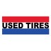 Used Tires 2.5' x 6' Vinyl Business Banner