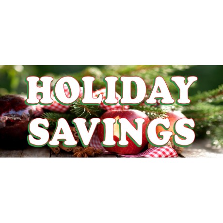 Holiday Savings 2.5' x 6' Vinyl Business Banner