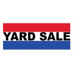 Yard Sale 2.5' x 6' Vinyl Business Banner