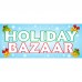 Holiday Bazaar 2.5' x 6' Vinyl Banner