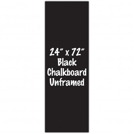 24" x 72" Unframed Black Chalkboard Sign