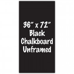 36" x 72" Unframed Black Chalkboard Sign