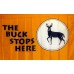 The Buck Stops Here 3' x 5' Polyester Flag, Pole and Mount