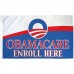 Obamacare Enroll Here 3' x 5' Polyester Flag, Pole and Mount