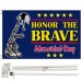 Memorial Day Honor The Brave 3' x 5' Polyester Flag, Pole and Mount