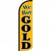 We Buy Gold Yellow Extra Wide Windless Swooper Flag Bundle