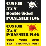 Custom 5' x 8' Polyester Flag Double Sided