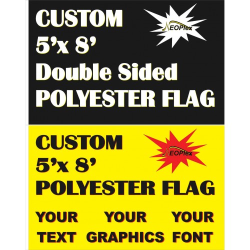 Custom 5 X 8 Polyester Flag Double Sided F 8989