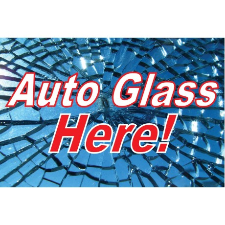 Auto Glass Here 2' x 3' Vinyl Business Banner