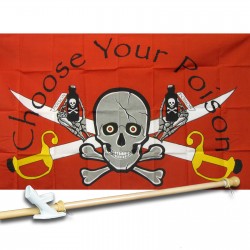 CHOOSE YOUR POISON SKULL&SWORDS 3' x 5'  Flag, Pole And Mount.