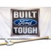 BUILT  FORD TOUGH  2 1/2' X 3 1/2'   Flag, Pole And Mount.