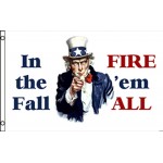 In the Fall, Fire 'em All 3'x 5' Flag