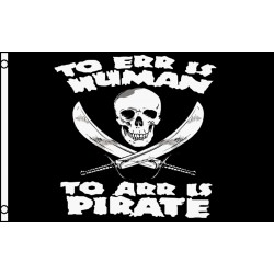 To Err Is Human To Arr is Pirate 3' x 5' Polyester Flag