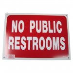 No Public Restrooms Policy Business Sign