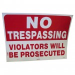 No Trespassing-Violators Will Be Prosecuted Policy Business Sign