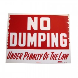 No Dumping Policy Business Sign