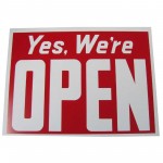 Yes We're Open/Closed Business Sign