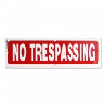 No Trespassing Policy Business Sign
