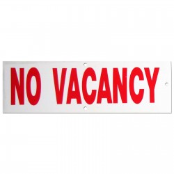 No Vacancy Policy Business Sign