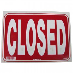 Closed Policy Business Sign