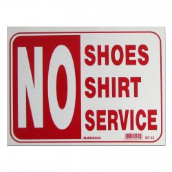 No Shoes Shirt Service Policy Business Sign