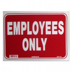 Employees Only Policy Business Sign