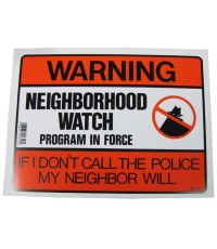 Neighborhood Watch Program Policy Business Sign