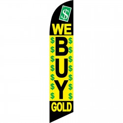 We Buy Gold Green Dollars Windless Swooper Flag