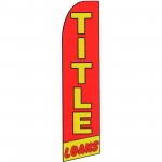Title Loans Red Yellow Swooper Flag